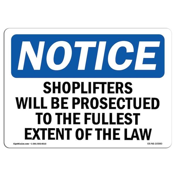 OSHA Notice Sign, 3.5" Height, NOTICE Shoplifters Will Be Prosecuted Sign, Landscape, 10PK